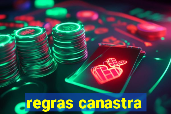 regras canastra