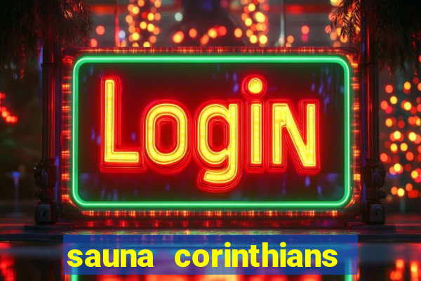 sauna corinthians santo andre