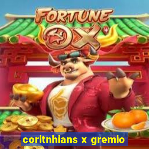 coritnhians x gremio