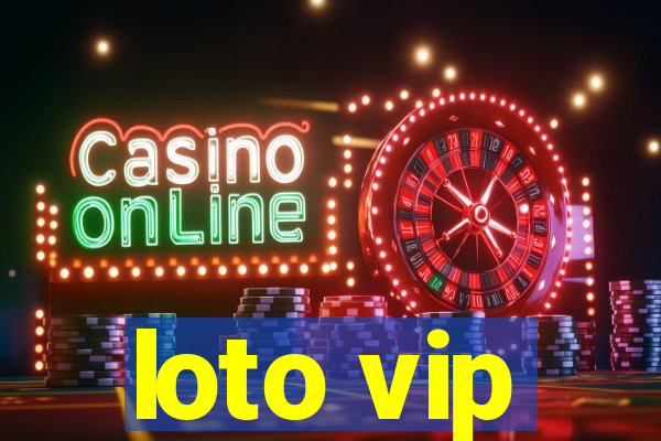 loto vip