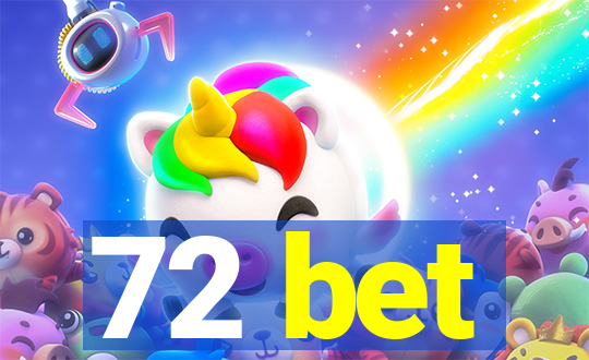 72 bet