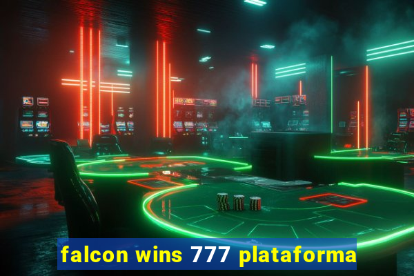 falcon wins 777 plataforma