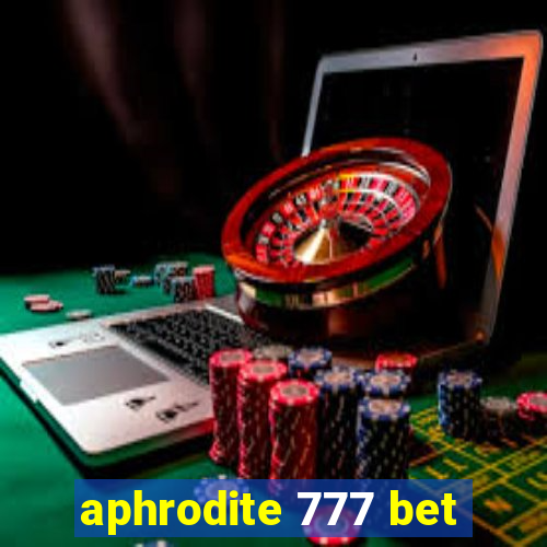 aphrodite 777 bet