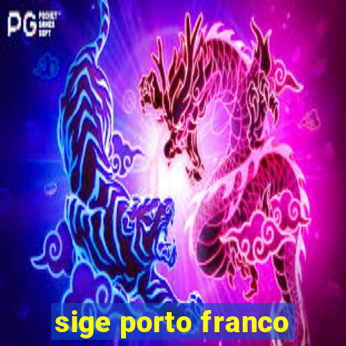 sige porto franco