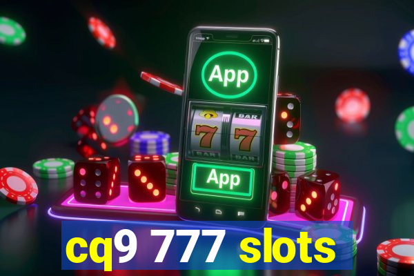 cq9 777 slots