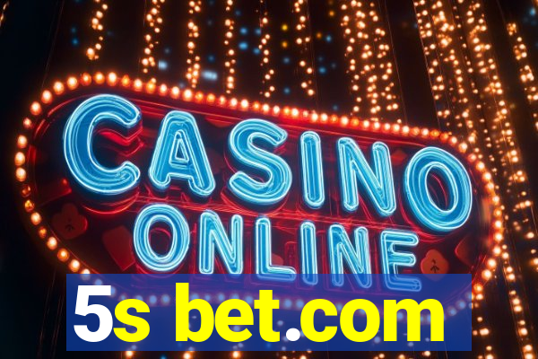 5s bet.com