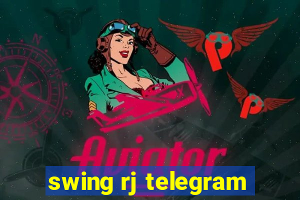 swing rj telegram