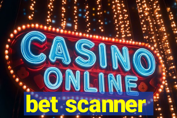 bet scanner