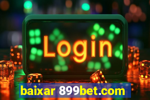 baixar 899bet.com