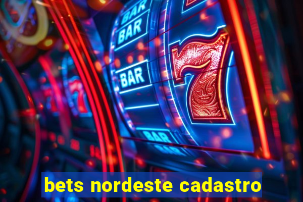 bets nordeste cadastro