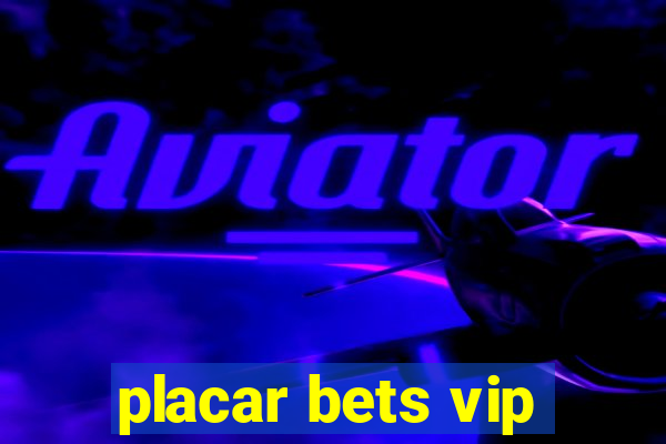 placar bets vip