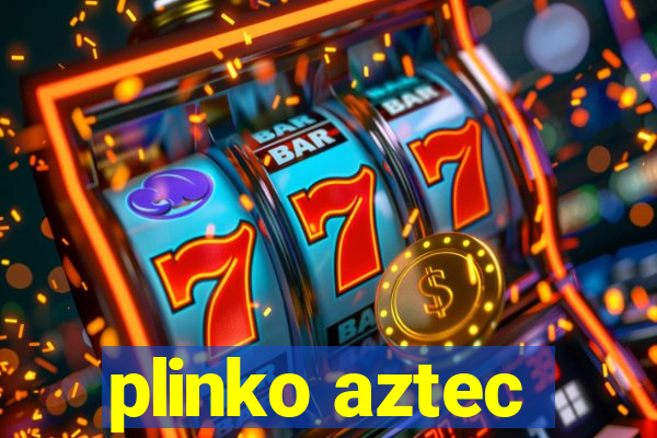 plinko aztec