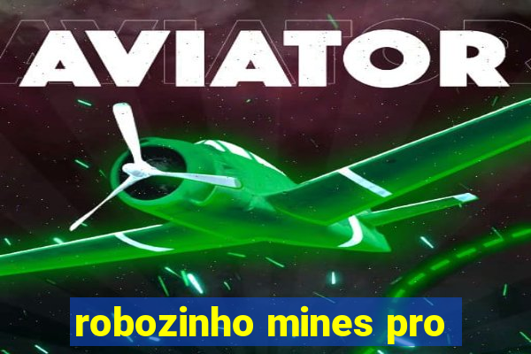 robozinho mines pro