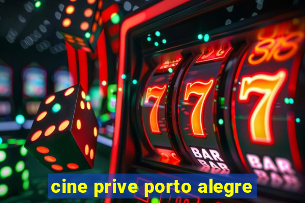 cine prive porto alegre