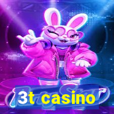 3t casino