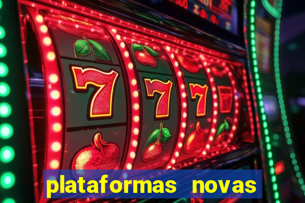 plataformas novas que est o pagando