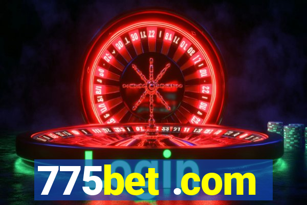 775bet .com