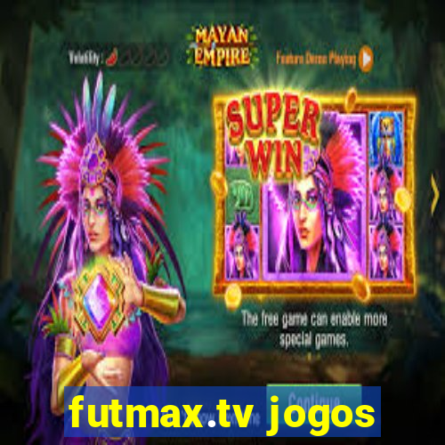 futmax.tv jogos