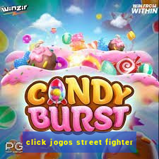 click jogos street fighter