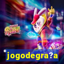 jogodegra?a