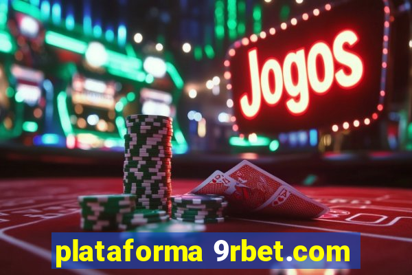 plataforma 9rbet.com