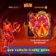 gow valhalla trophy guide