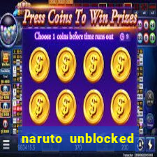 naruto unblocked games 76