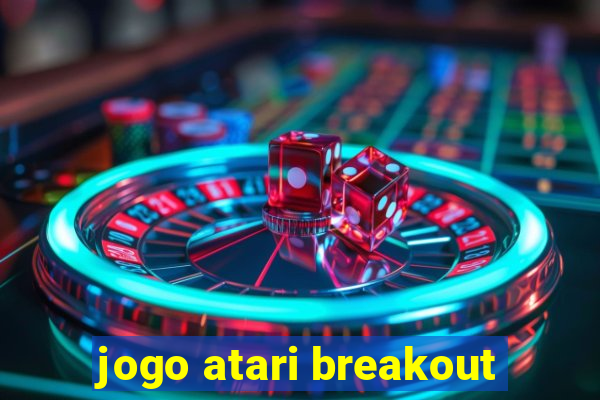 jogo atari breakout