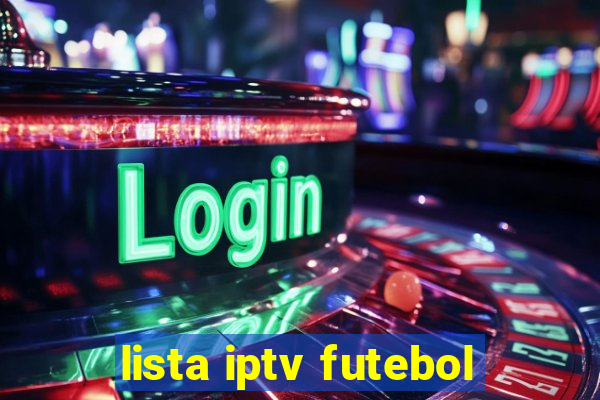 lista iptv futebol