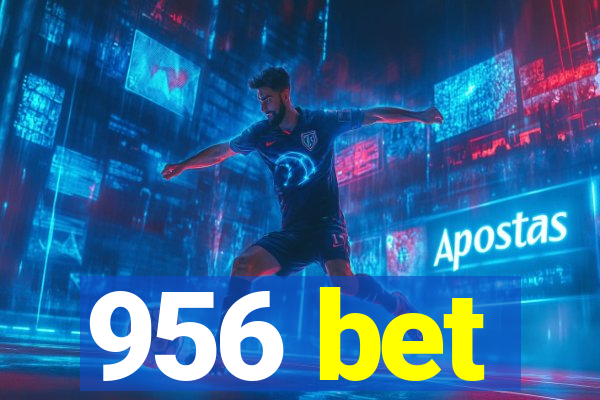 956 bet