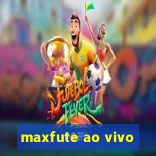 maxfute ao vivo