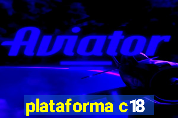 plataforma c18