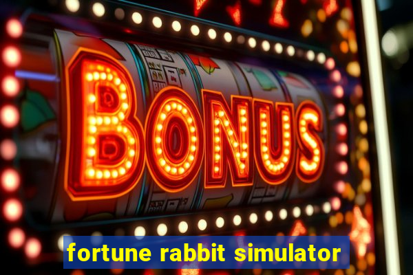 fortune rabbit simulator