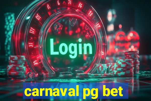 carnaval pg bet