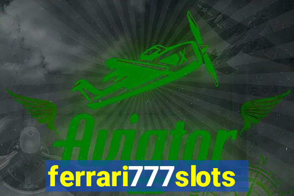 ferrari777slots.com