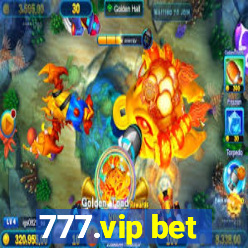 777.vip bet