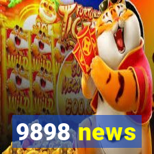 9898 news