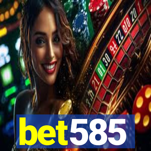 bet585