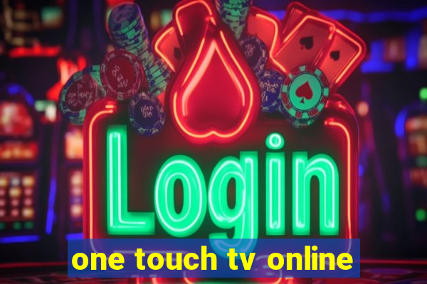 one touch tv online