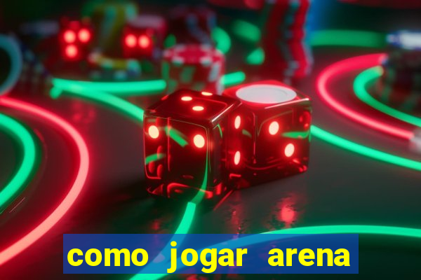 como jogar arena breakout: infinite