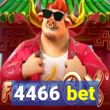 4466 bet