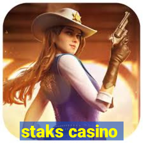 staks casino