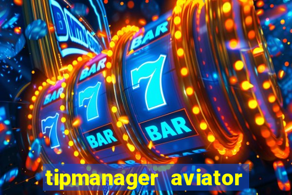 tipmanager aviator aposta 1