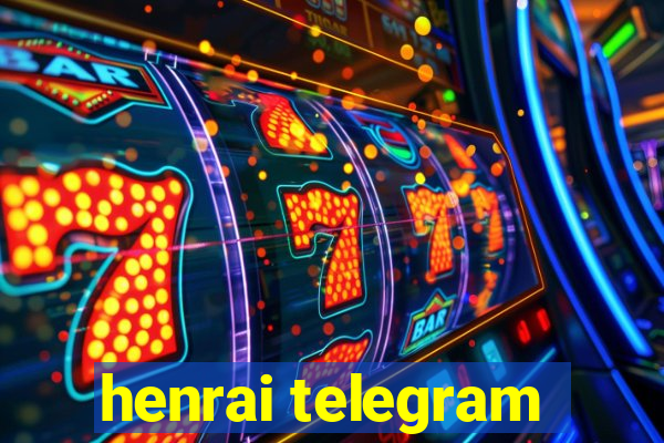 henrai telegram