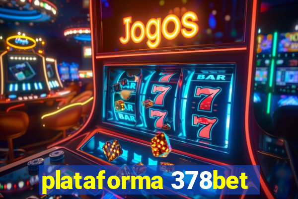 plataforma 378bet