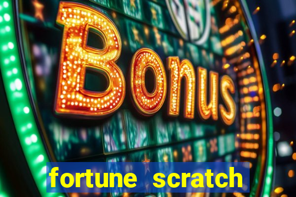 fortune scratch life paga mesmo