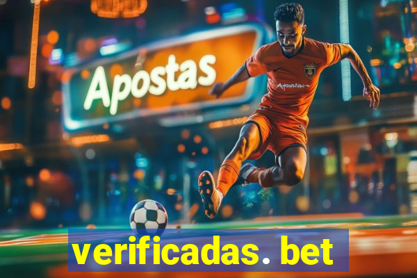 verificadas. bet