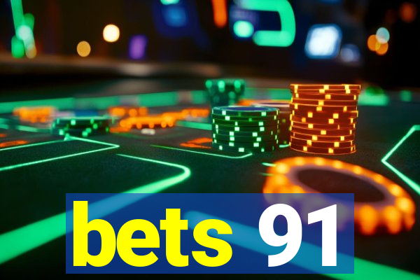 bets 91