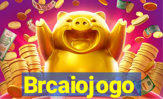 Brcaiojogo