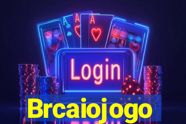 Brcaiojogo